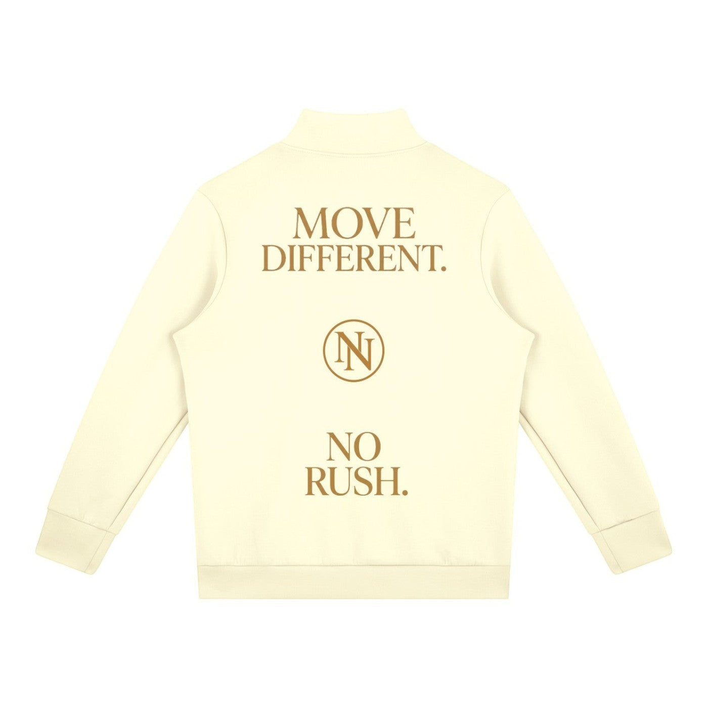 NO NOISE WORLD cream men's quarter zip with gold back print featuring Move Different and No Rush text.